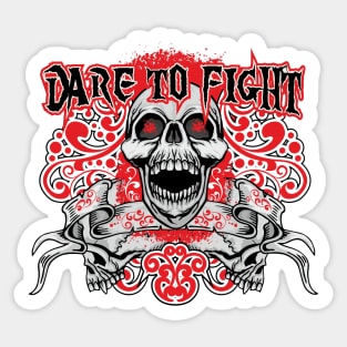 Dare To Fight Sticker